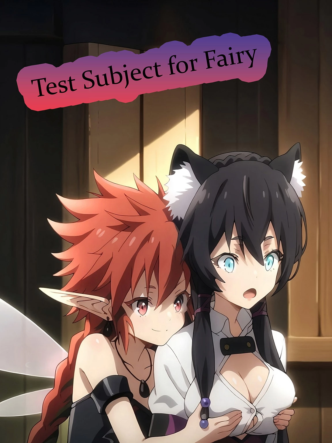 Test Subject  Fairy. Part 1
