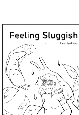 Paradiseplum - Feelin Sluggish