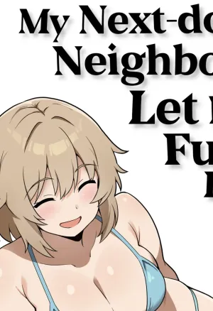 My Nextdoor Neighbor Let Me Fuck Her 3  Apart no Otonari-san ga Yarasete Kureru Hanashi 3