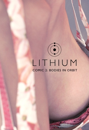 The Lithium Comic. 02: Bodies in Orbit