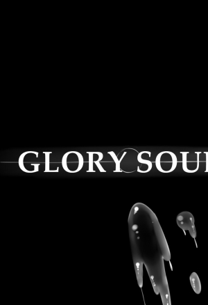 Glory Souls (ongoing)