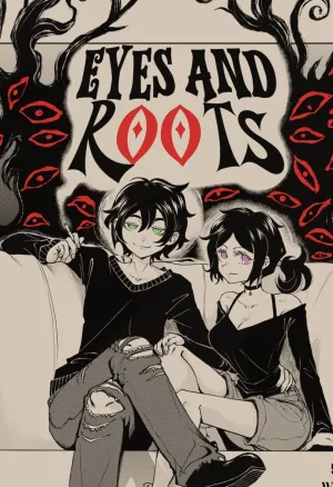 Eyes and Roots