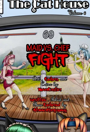 The Cat House Vol. 6: Maid vs Chef Fight