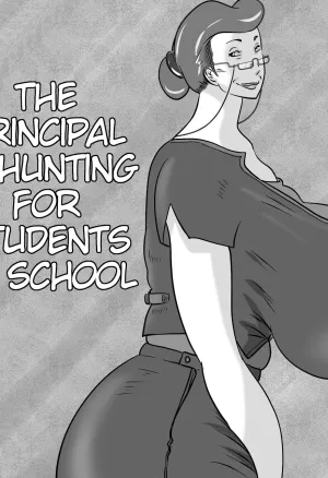 The Principal Is Hunting  Students At School