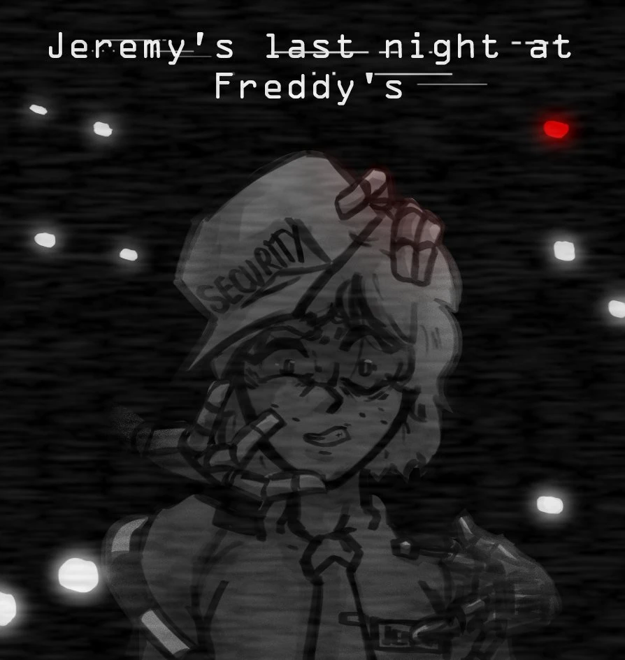 Jeremys last night at Freddys midnight snack ending