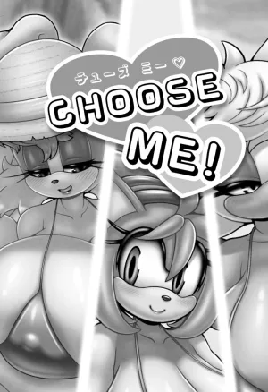 Choose Me!