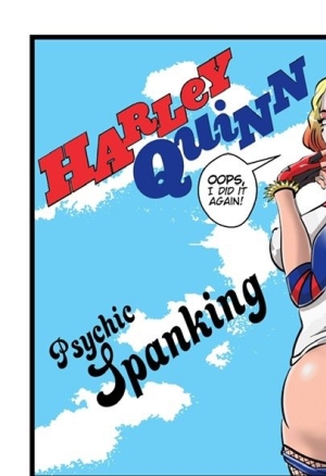 Tim phillips - Harley Quinn Psychic Spanking porn comic