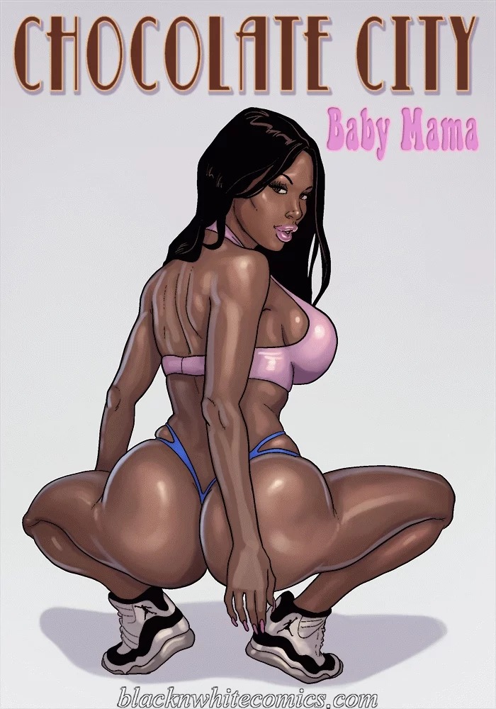 Chocolate City ? Baby Mama