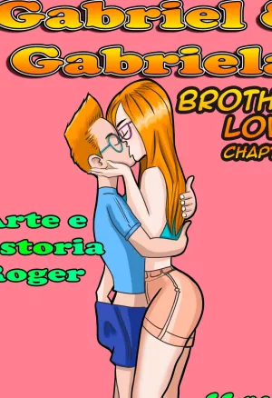 Gabriel and Gabriela - Brothers Love