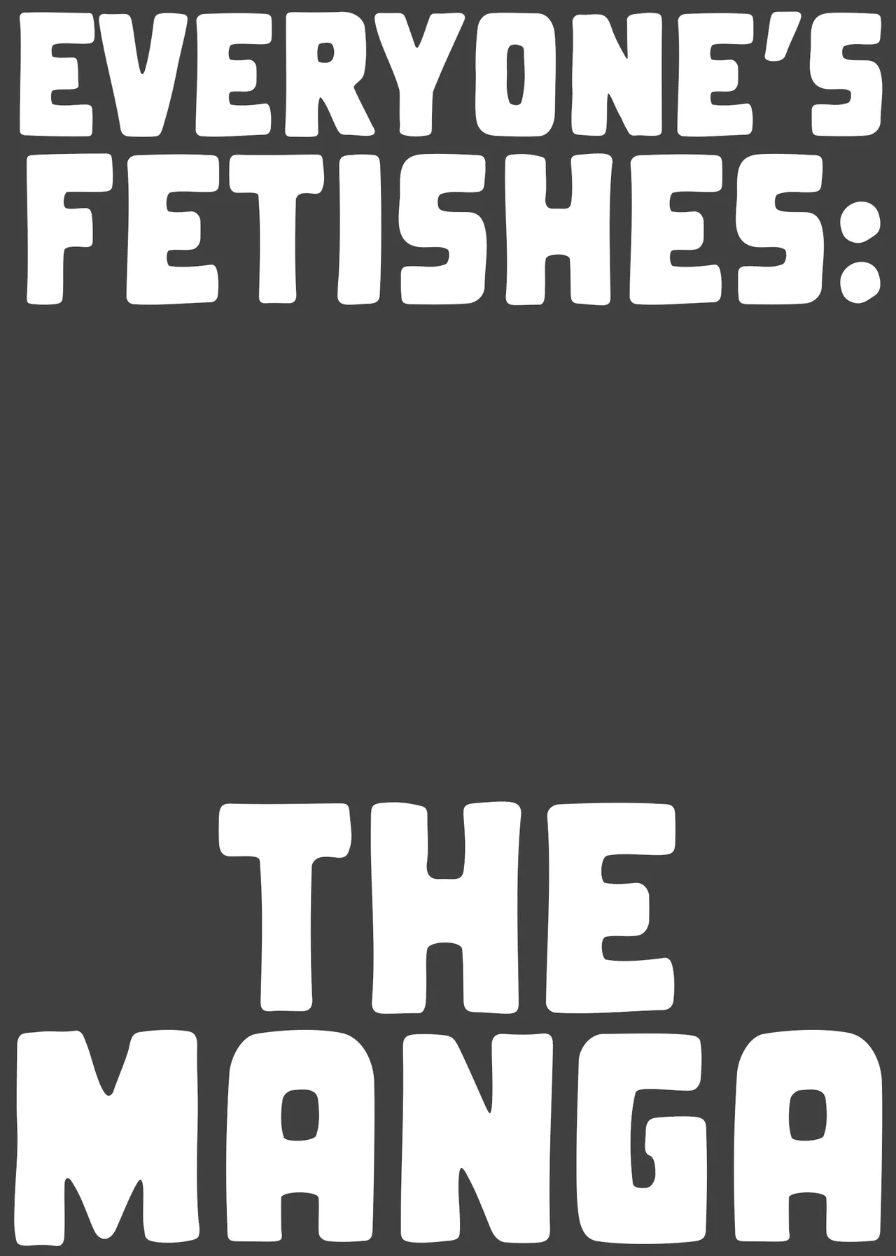 Everyones Fetishes: The Manga  Minna no Seiheki Manga image number 1