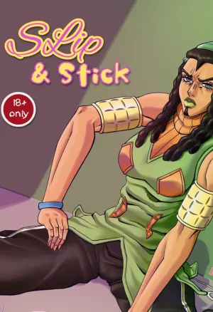 SLip and Stick