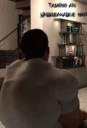 Taming an unbreakable wife Chapter 01