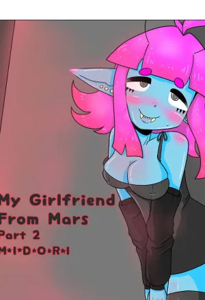 My Girlfriend From Mars 2