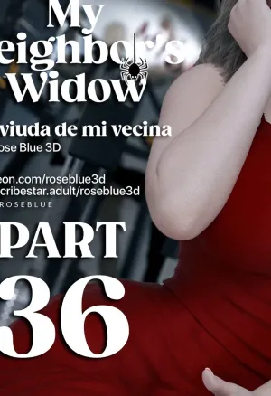 My Neighbors Widow 36