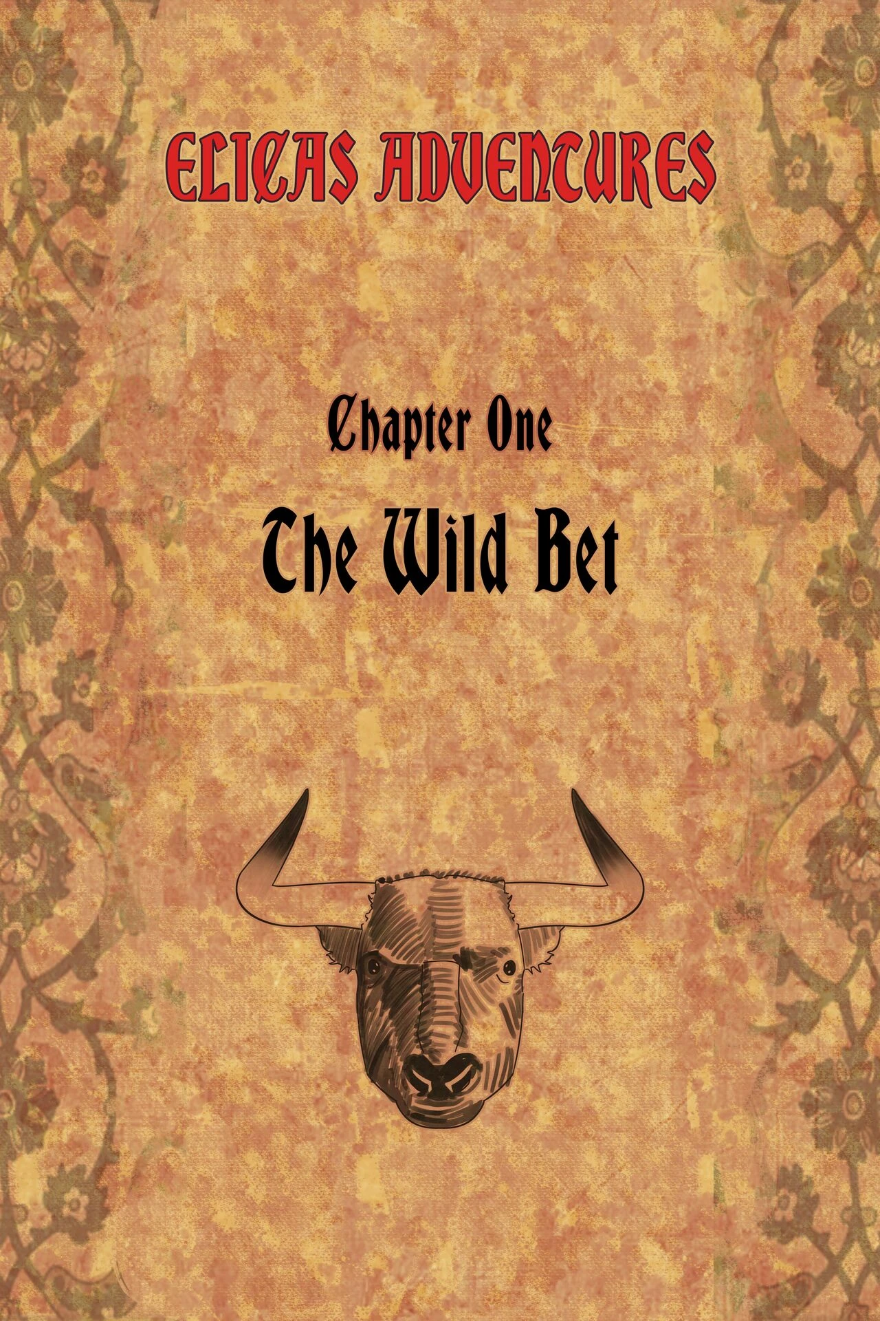 Elicas adventures - Chapter One : The Wild Bet