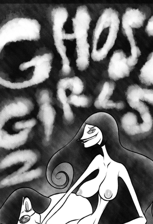 Ghost Girl(s) 2