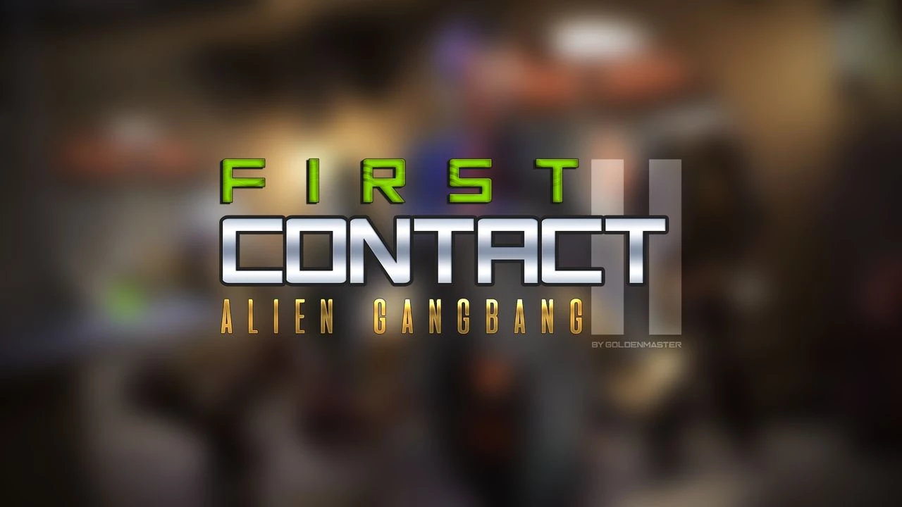 First Contact - 11 alien gangbang