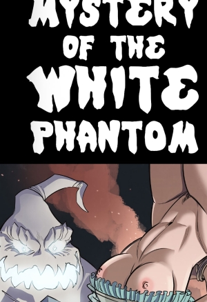 Mystery of the White Phantom
