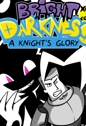 Bright Darkness-A Knight's Glory