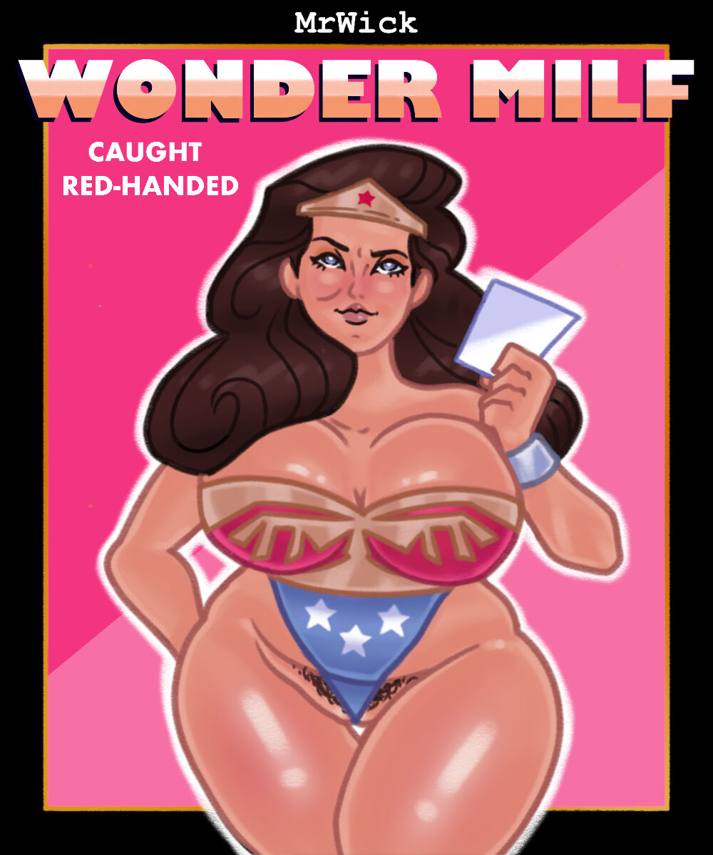 Wonder Milf: Caught Red-Handed
