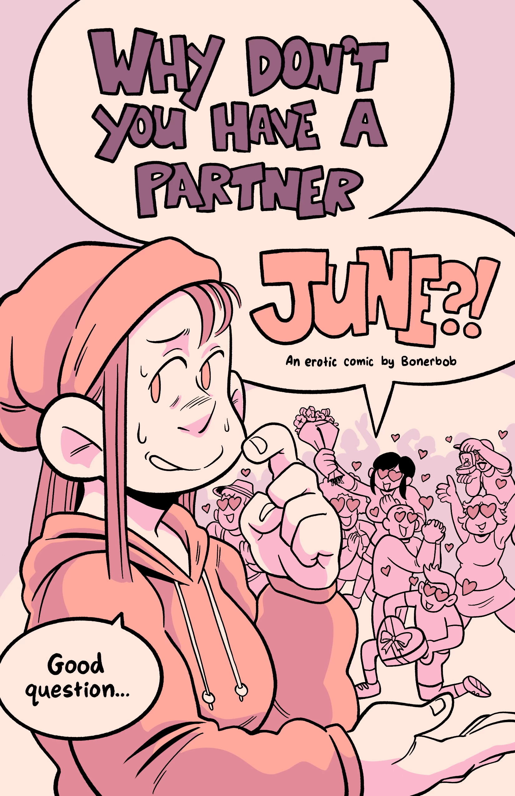 Why dont you have a partner June!?