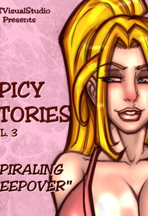 Spicy Stories 03 - Spiraling Sleepover