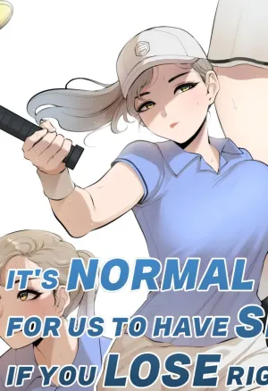 It's Normal  us to Have Sex if You Lose Right? Tennis edition