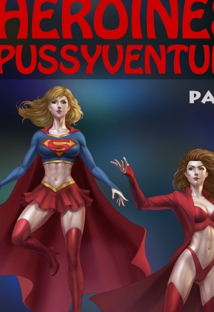 Heroines Pussyventure