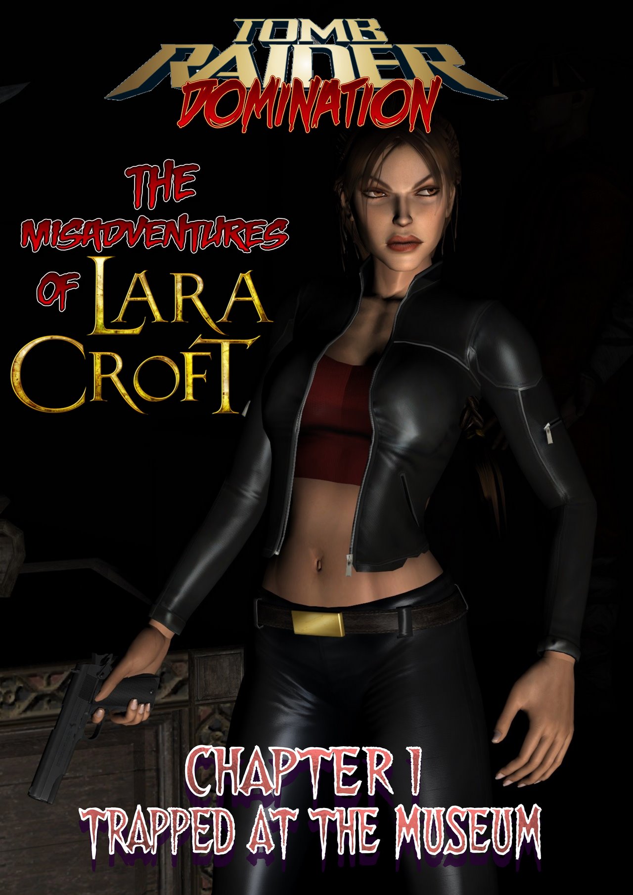 Tomb Raider Domination The Misadventures Of Lara Croft Chapter